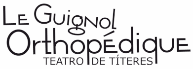Le Guignol Orthopedique