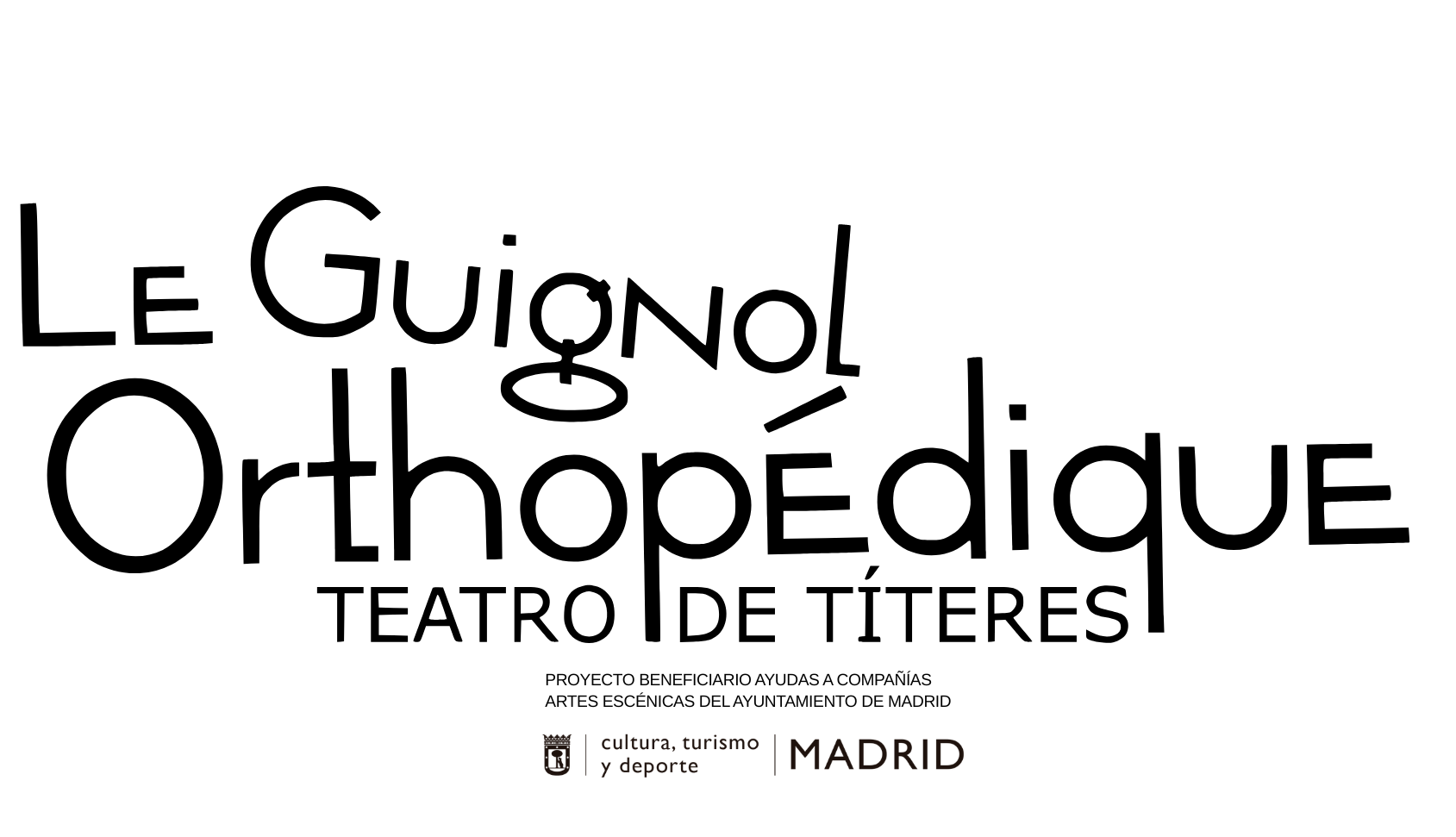 Le Guignol Orthopédique – Teatro de Títeres